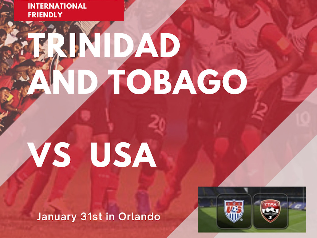 Trinidad and Tobago Men's National Team to face USA in Orlando on Jan 31st